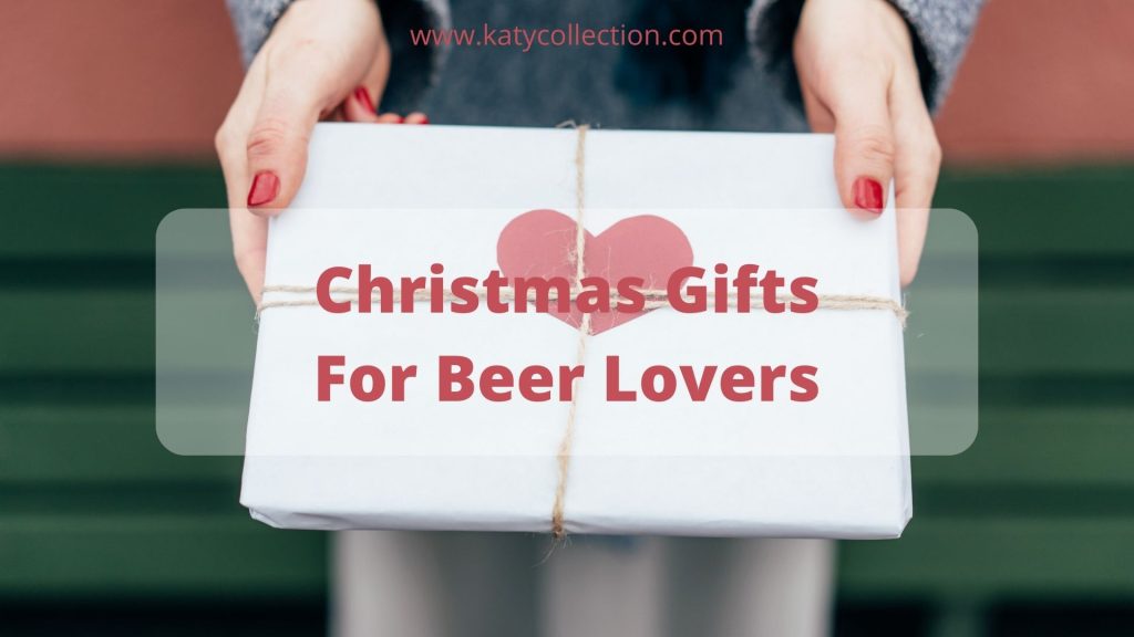 15 Creative Christmas Gifts For Beer Lovers