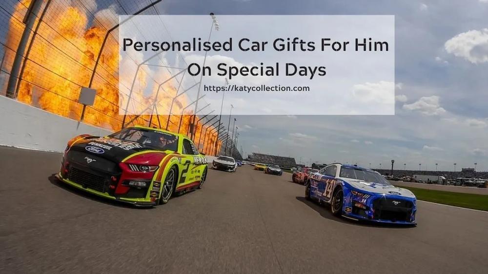 15 Personalised Car Gifts For Him On Special Days