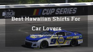10 Best Hawaiian Shirts For Car Lovers